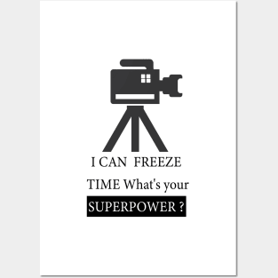 i can freeze time what's your superpower Posters and Art